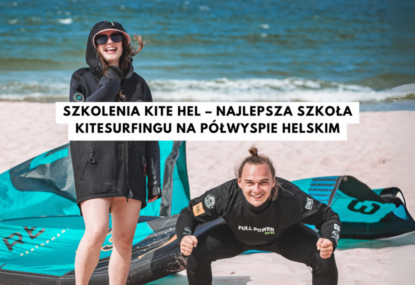 Szkolenia kite Hel – najlepsza szkoła kitesurfingu na Półwyspie Helskim