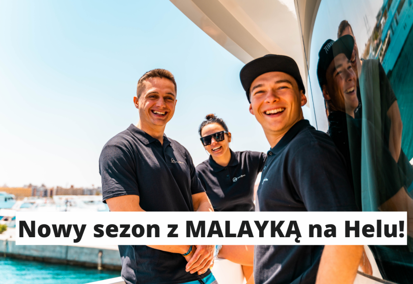 Sezon 2022 z MALAYKĄ na Helu!